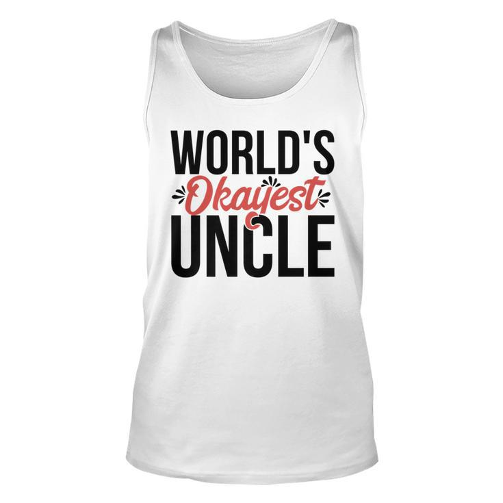 Worlds Okayest Uncle Acy014c   Unisex Tank Top