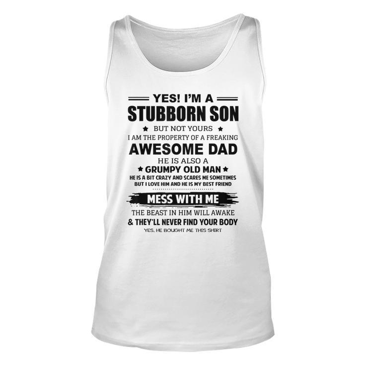 Yes Im A Stubborn Son But Not Yours I Am The Property Of  Unisex Tank Top