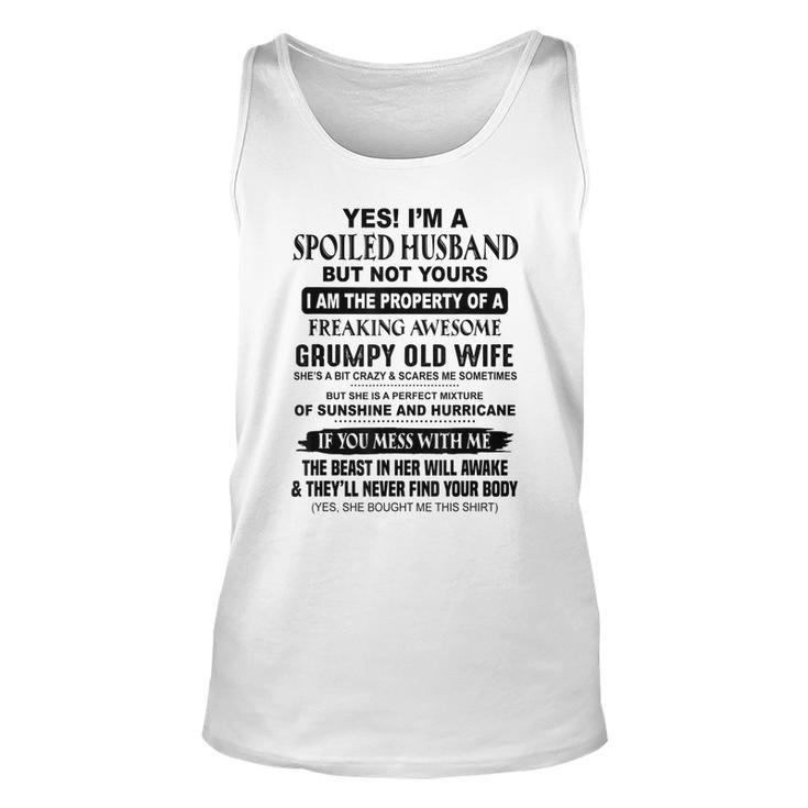 Yes Im A Spoiled Husband But Not Yours I Am The Property Of Tank Top