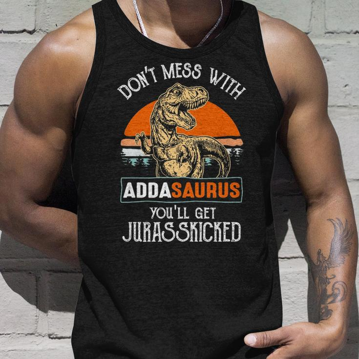 Adda Grandpa Gift Dont Mess With Addasaurus Unisex Tank Top Gifts for Him