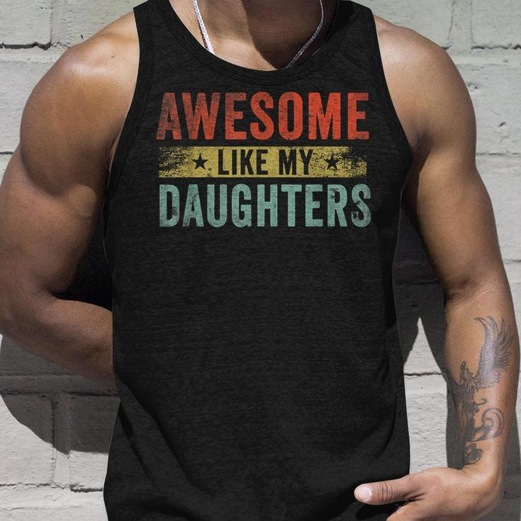 Awesome Like My Daughters Family Lovers Funny Fathers Day Unisex Tank Top Gifts for Him