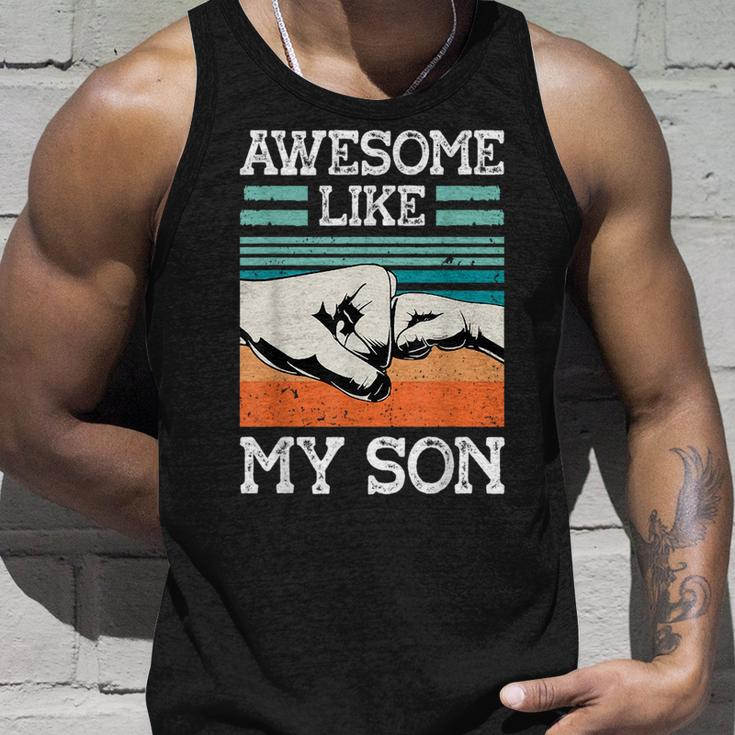 Awesome Like My Son Funny Fathers Day Dad Joke Unisex Tank Top Gifts for Him