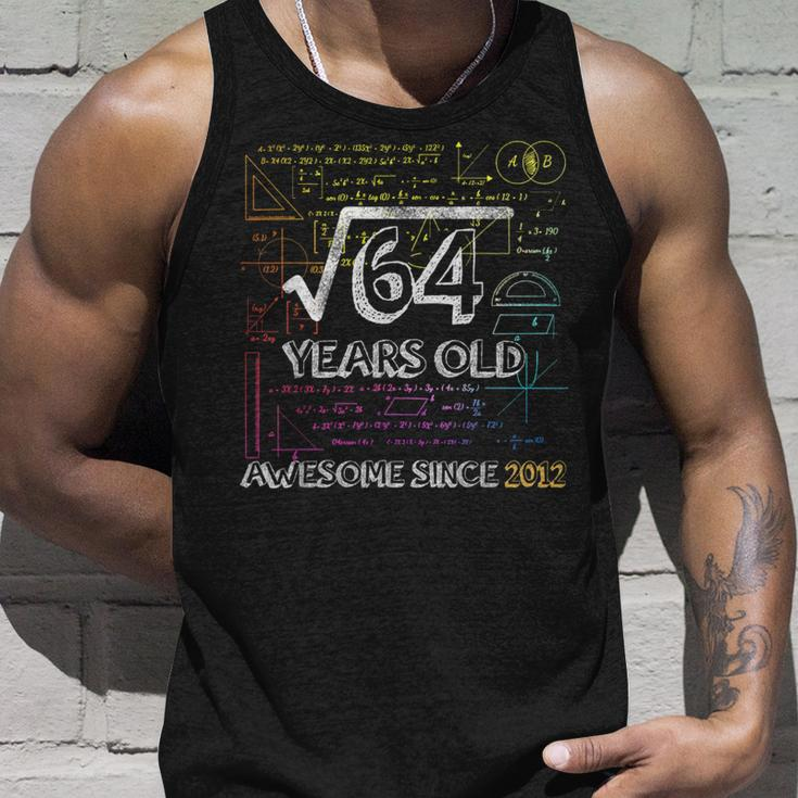 Awesome Since 2012Square Root Of 648Th Birthday Unisex Tank Top Gifts for Him