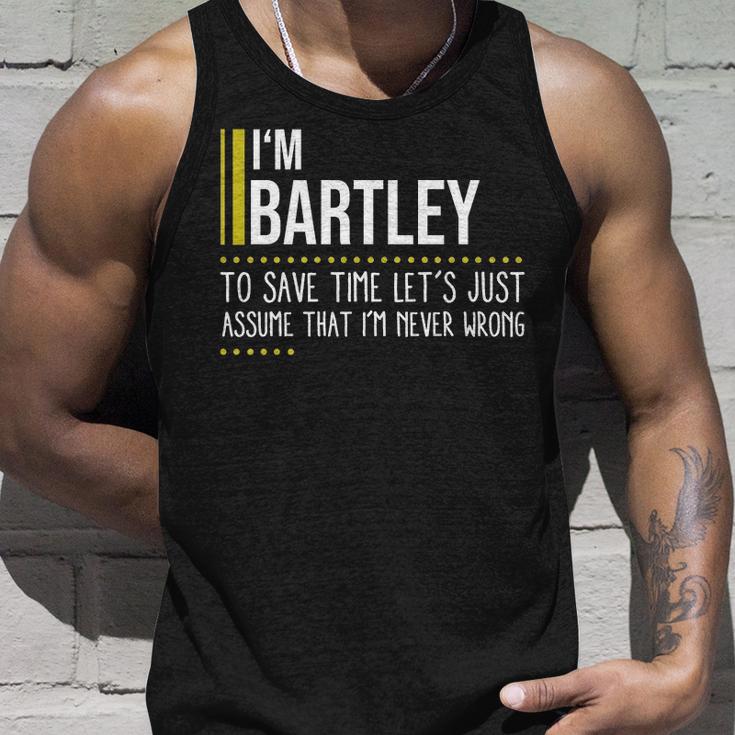 Bartley Name Gift Im Bartley Im Never Wrong Unisex Tank Top Gifts for Him