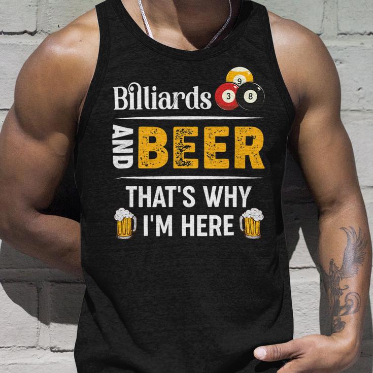 Beer Billiards And Beer Thats Why Im Here Pool Player Unisex Tank Top Gifts for Him