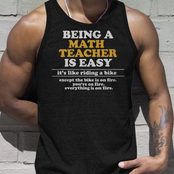 Being A Math Teacher Is Easy Math Teacher Meme - Being A Math Teacher Is Easy Math Teacher Meme Unisex Tank Top Gifts for Him