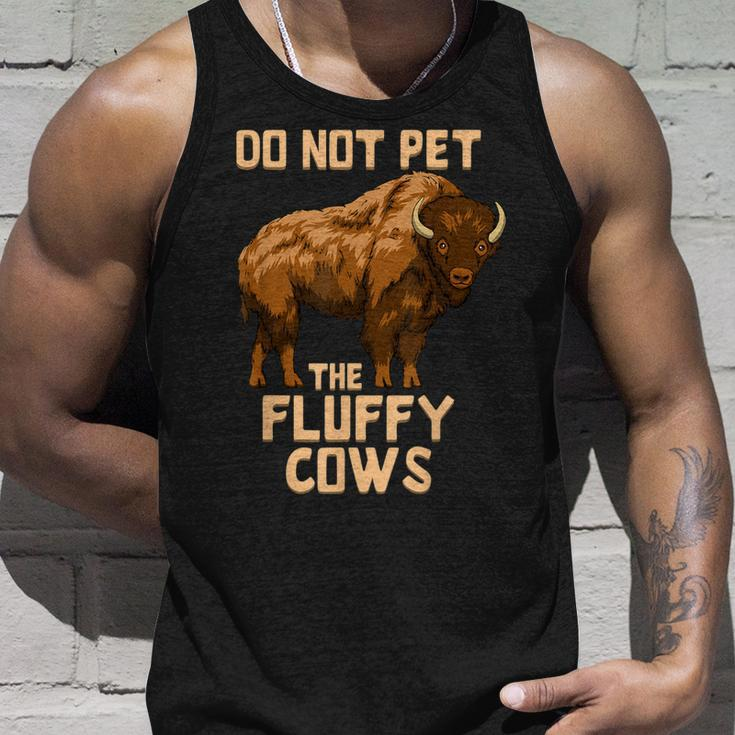 Buffalo | Bison | Cow Lover | Do Not Pet The Fluffy Cows Unisex Tank Top Gifts for Him