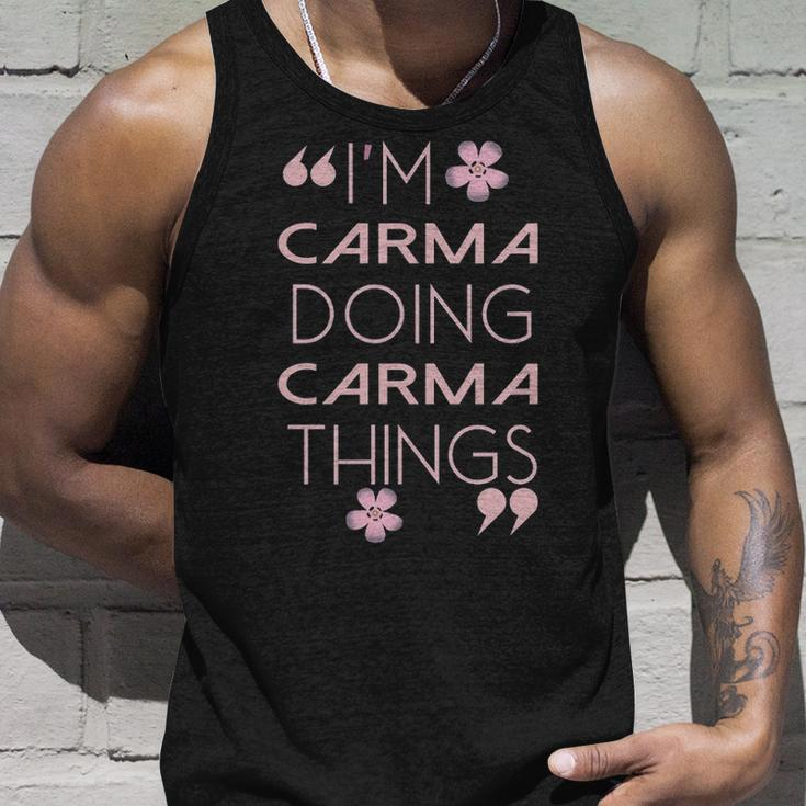 Carma Name Gift Doing Carma Things Unisex Tank Top Gifts for Him