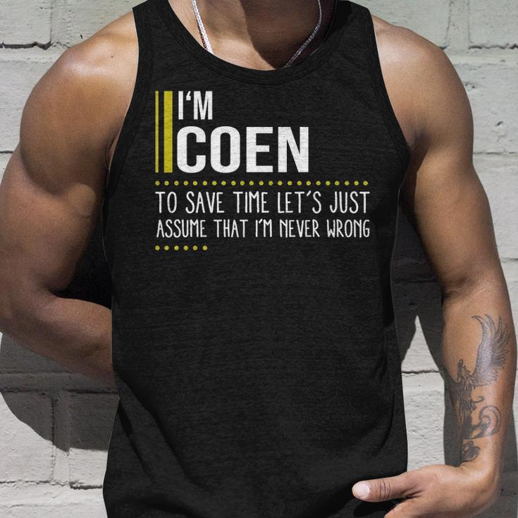 Coen Name Gift Im Coen Im Never Wrong Unisex Tank Top Gifts for Him