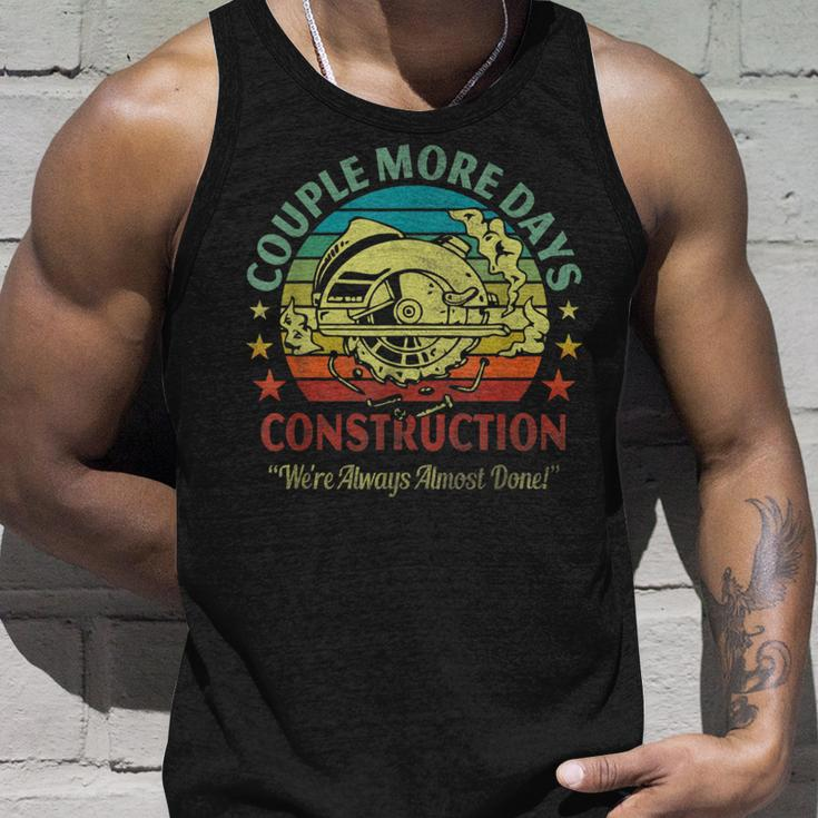 Couple More Day Construction We’Re Always Almost Done Unisex Tank Top Gifts for Him
