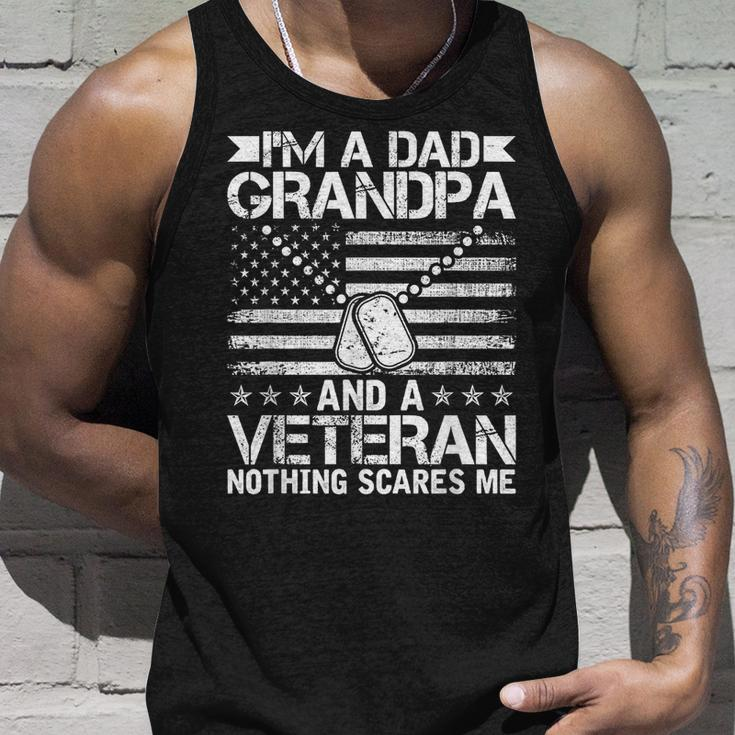 Im A Dad Grandpa And A Veteran Nothing Scares Me Veteran Tank Top Gifts for Him