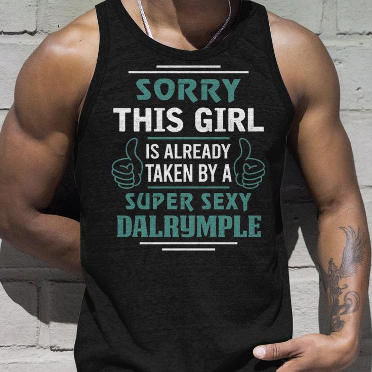 Dalrymple Name Gift This Girl Is Already Taken By A Super Sexy Dalrymple Unisex Tank Top Gifts for Him