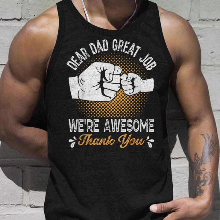 Dear Dad Great Job Were Awesome Thank You Fathers Dad Joke Unisex Tank Top Gifts for Him