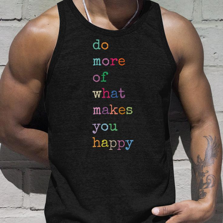 Do More Of What Make You Happy Colorful Funny Letter Print Unisex Tank Top Gifts for Him