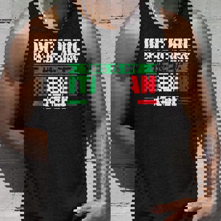 Dont Panic Im Not Angry Italian Accent Italian Italy Italy Unisex Tank Top Gifts for Him