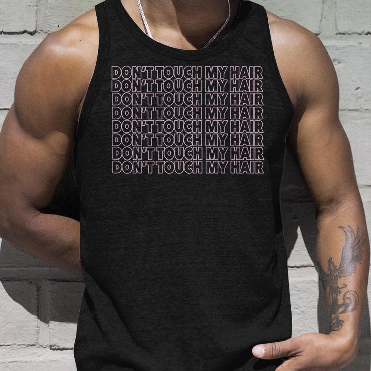 Dont Touch My Hair Melanin Unisex Tank Top Gifts for Him