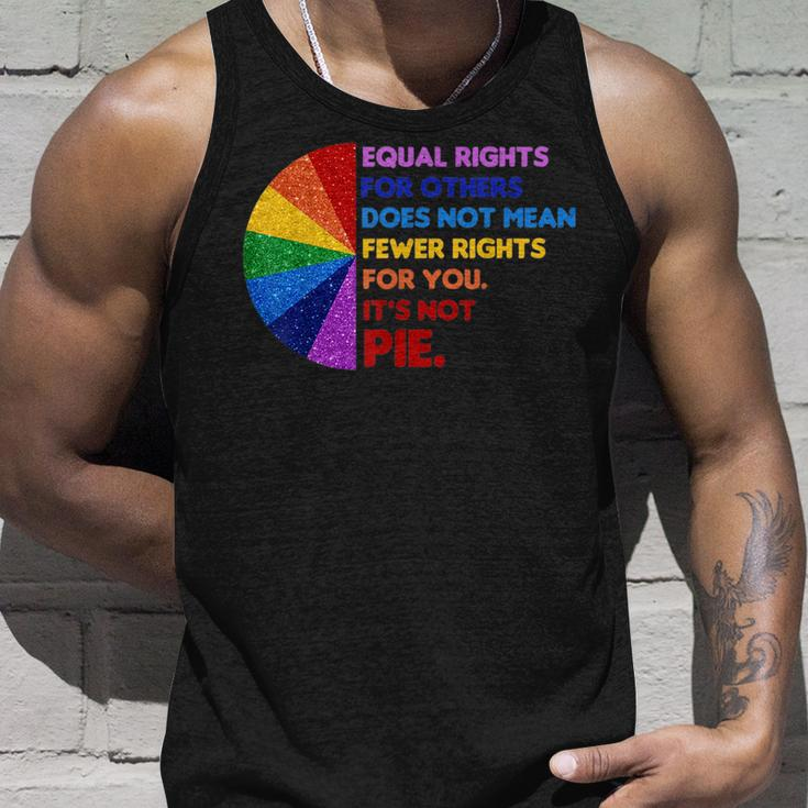 Equality Equal Rights For Others Its Not Pie Unisex Tank Top Gifts for Him