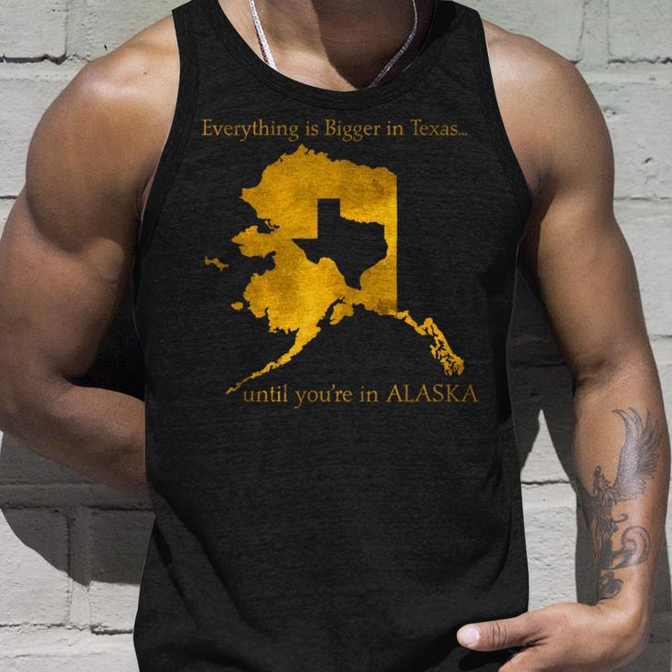 Everything Is Bigger In Texas Until You'in Alaska Tank Top Gifts for Him
