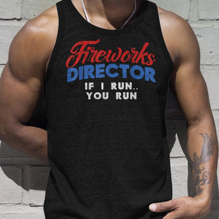 Fireworks Director If I Run 4Th Of July Fourth Unisex Tank Top Gifts for Him