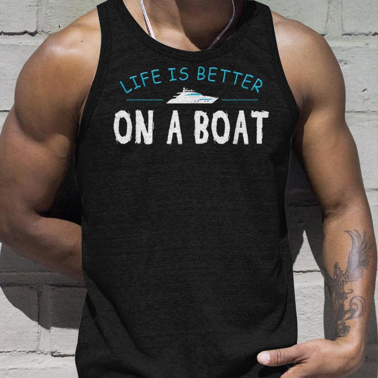 Funny Boating Boat Gift Life Better On Boat Captain Unisex Tank Top Gifts for Him
