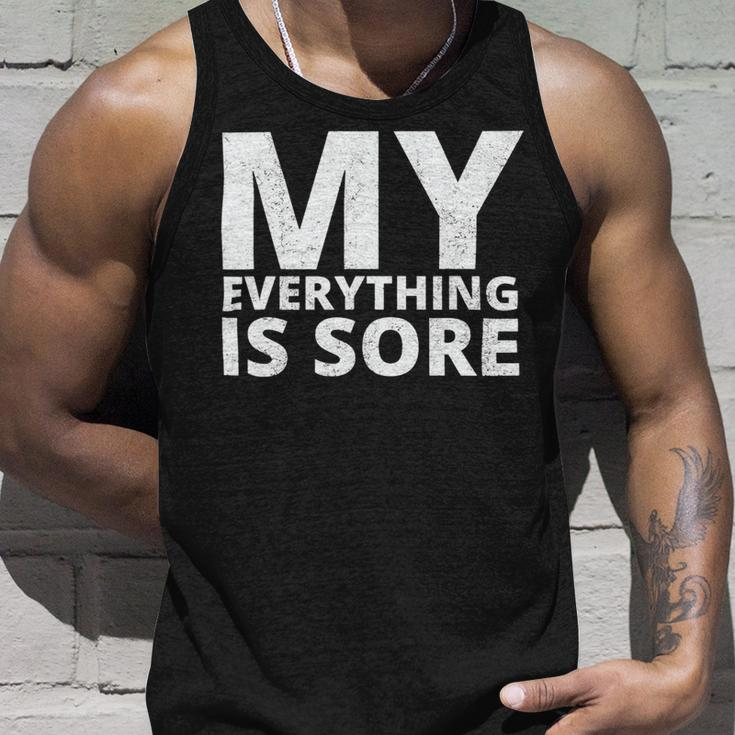 Funny Fitness Shirt A Fitness Quote My Everything Is Sore Unisex Tank Top Gifts for Him