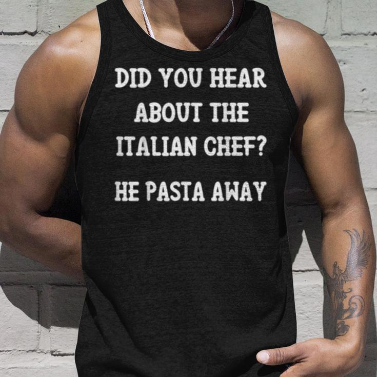 Funny Italian Chef Quote Joke Italian Cuisine Pasta Lover Unisex Tank Top Gifts for Him