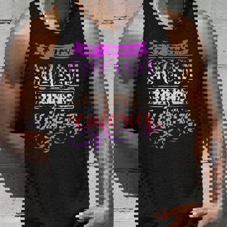 Funny Quote Sassy If Only Sarcasm Burned Calories Unisex Tank Top Gifts for Him