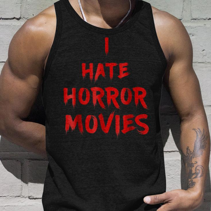 I Hate Horror Movies I Hate The LivingMovies Tank Top Gifts for Him