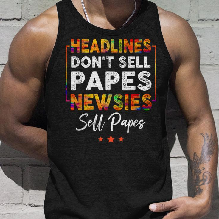 Headlines Dont Sell A Papes Newsies Sell Papes Quote Unisex Tank Top Gifts for Him