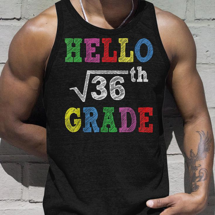 Hello 6Th Grade Square Root Of 36 Back To School Tank Top Gifts for Him