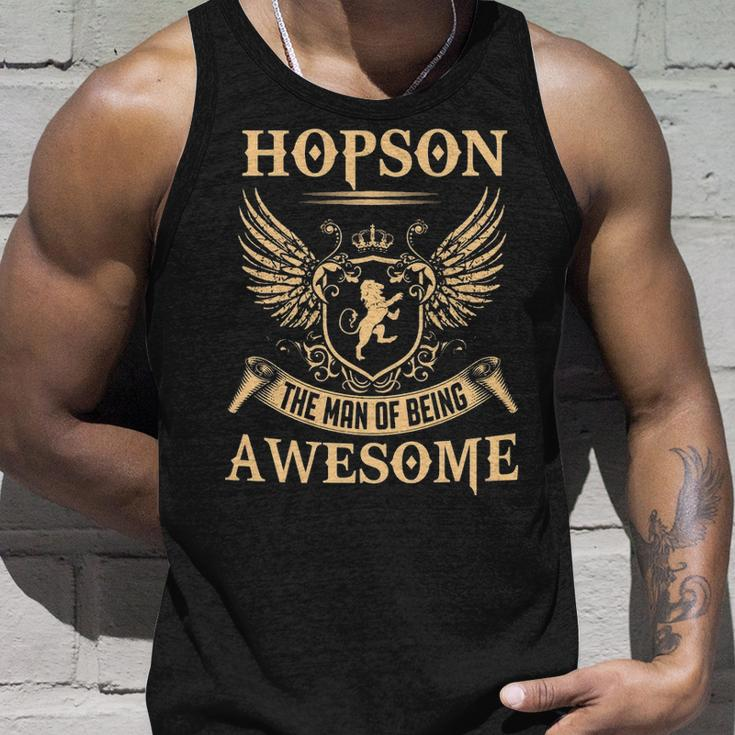 Hopson Name Gift Hopson The Man Of Being Awesome V2 Unisex Tank Top Gifts for Him
