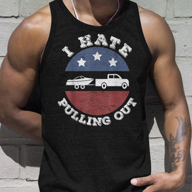 I Hate Pulling Out Patriotic Boating American Boat Captain Unisex Tank Top Gifts for Him