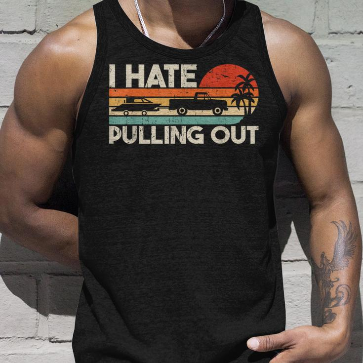 I Hate Pulling Out Vintage Boating Trailer Boat Captain Unisex Tank Top Gifts for Him