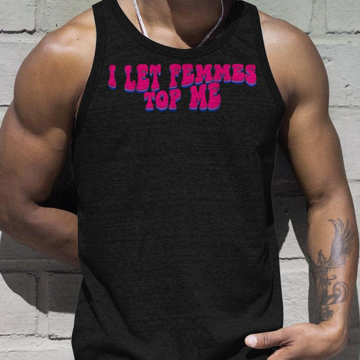 I Let Femmes Top Me Funny Lesbian Bisexual Pride Month Unisex Tank Top Gifts for Him