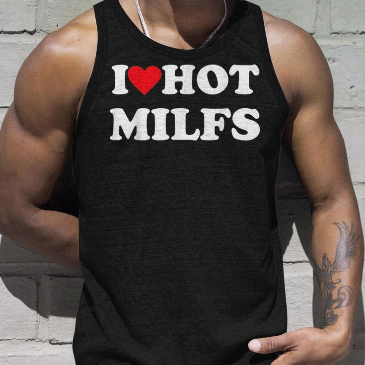 I Love Hot Milfs Unisex Tank Top Gifts for Him