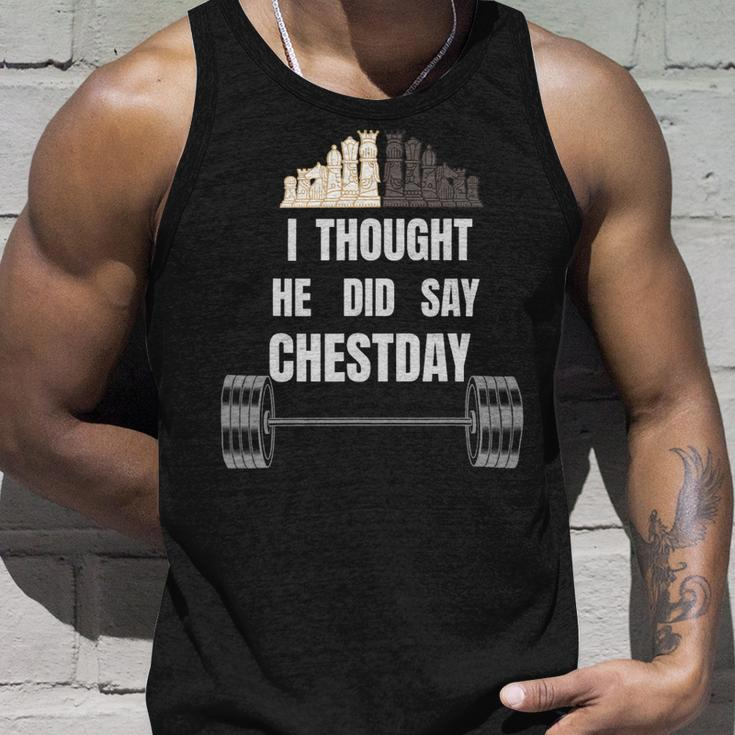 I Thought He Did Say Chestday Chest Day Bodybuilding Unisex Tank Top Gifts for Him