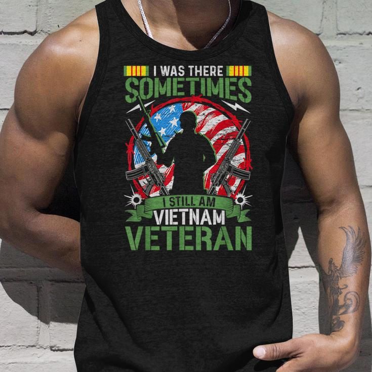 I Was There Sometimes I Still Am Vietnam Veteran Unisex Tank Top Gifts for Him