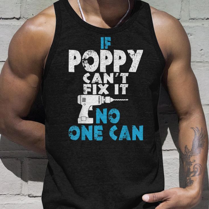 If Poppy Cant Fix It No One Can Unisex Tank Top Gifts for Him