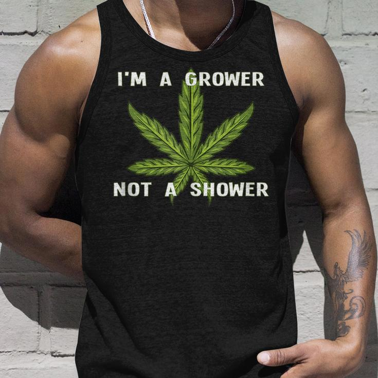 Im A Grower Not A Shower - Funny Cannabis Cultivation Unisex Tank Top Gifts for Him