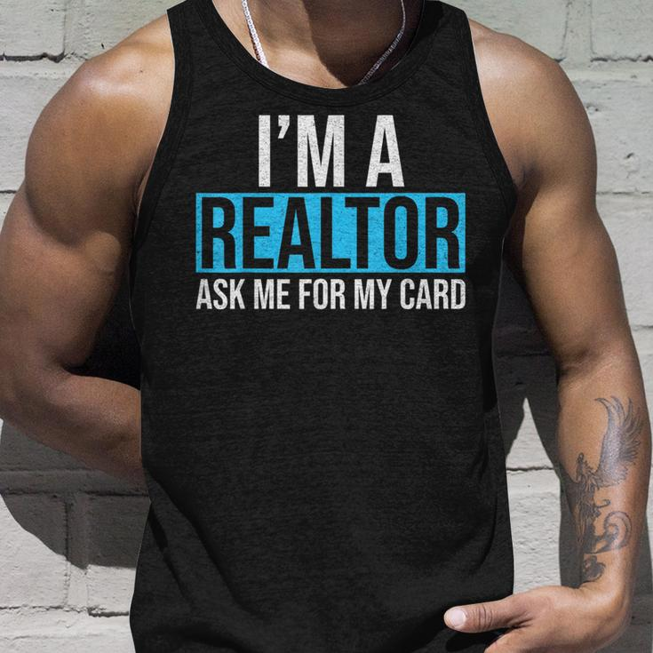 Im A Realtor Ask Me For My Card Real Estate Agent Realtor Unisex Tank Top Gifts for Him