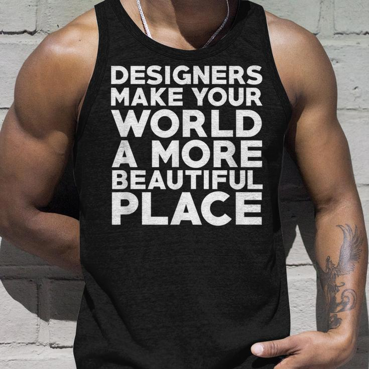 Interior Designers Make World A More Beautiful Place Unisex Tank Top Gifts for Him