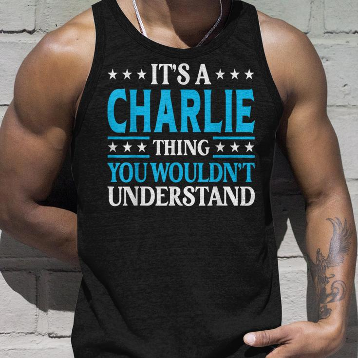 Its A Charlie Thing Wouldnt Understand Girl Name Charlie Unisex Tank Top Gifts for Him
