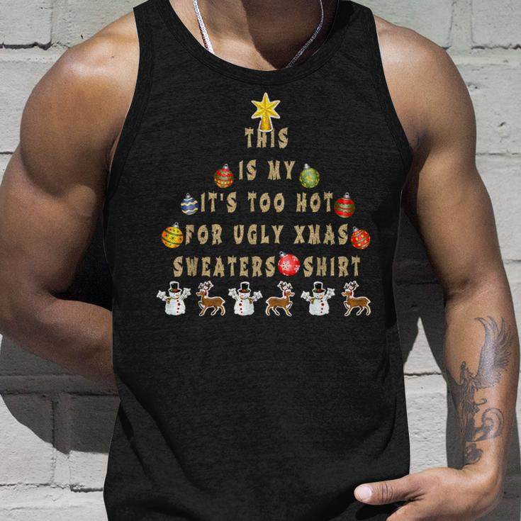 This Is My It's Too Hot For Ugly Christmas Sweaters Vintage Tank Top Gifts for Him