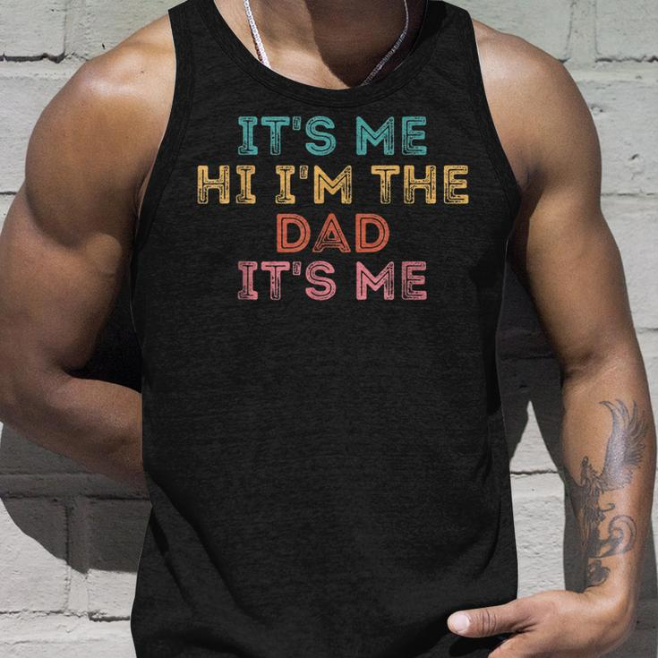 Its Me Hi Im The Dad Its Me Funny For Dad Unisex Tank Top Gifts for Him