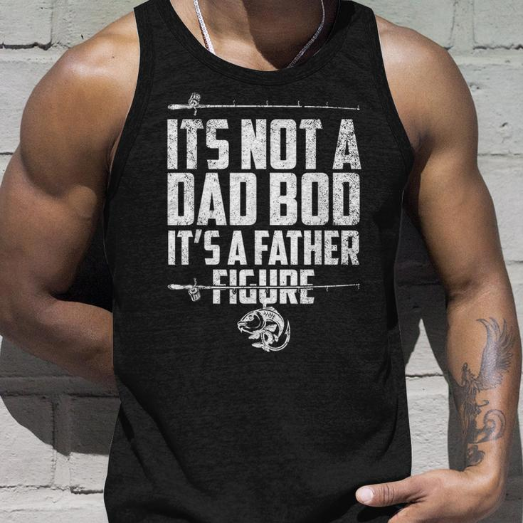 Its Not A Dad Bod Its A Father Figure Fathers Fishing Gear Unisex Tank Top Gifts for Him