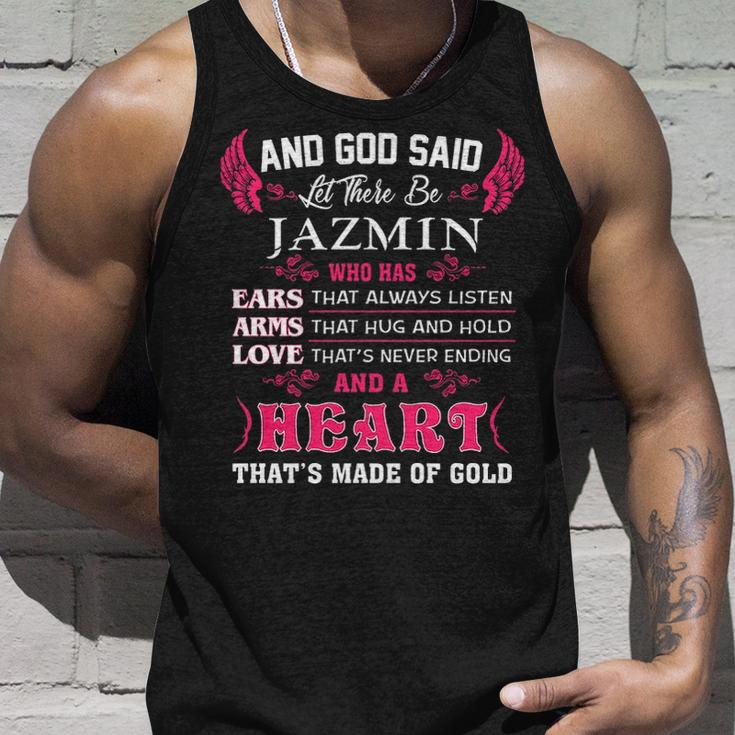 Jazmin Name Gift And God Said Let There Be Jazmin V2 Unisex Tank Top Gifts for Him