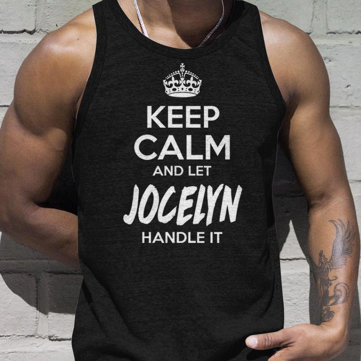 Jocelyn Name Gift Keep Calm And Let Jocelyn Handle It Unisex Tank Top Gifts for Him