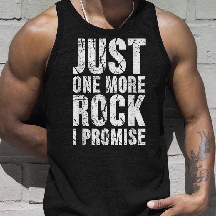 Just One More Rock I Promise Funny Distressed Unisex Tank Top Gifts for Him