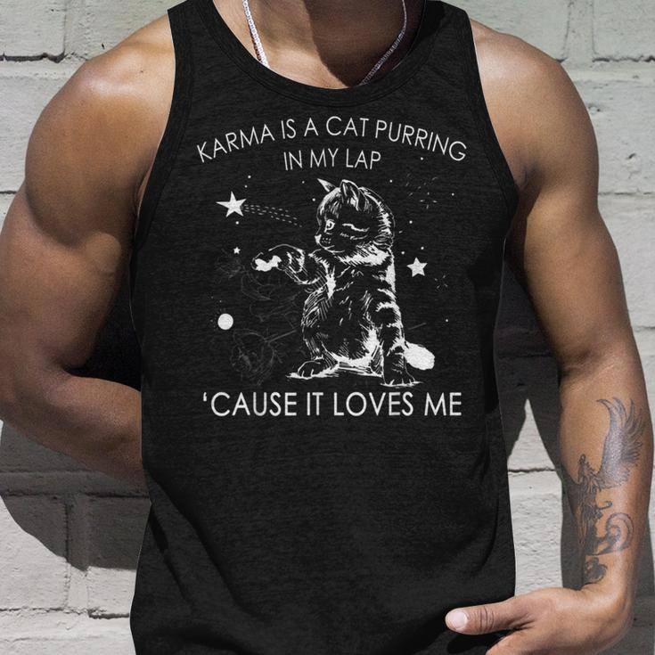 Karma Is A Cat Purring In My Lap Cause It Loves Me Cat Lover Unisex Tank Top Gifts for Him