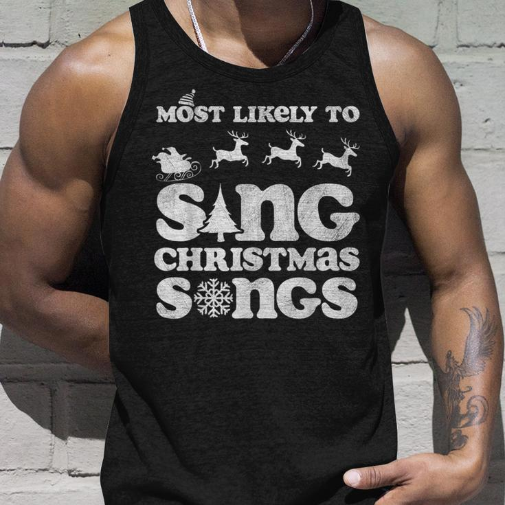 Most Likely To Sing Christmas Songs Ugly Sweater Tops Tank Top Gifts for Him